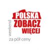 Polska zobacz więcej &#8211; weekend za pół ceny