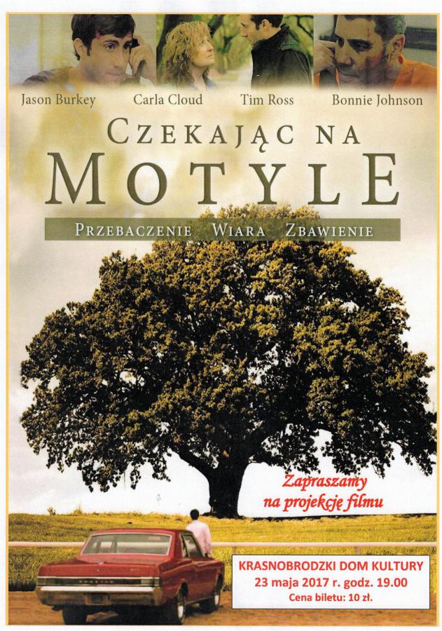 "Czekajac na motyle" - projekcja filmu w Krasnobrodzkim Domu Kultury