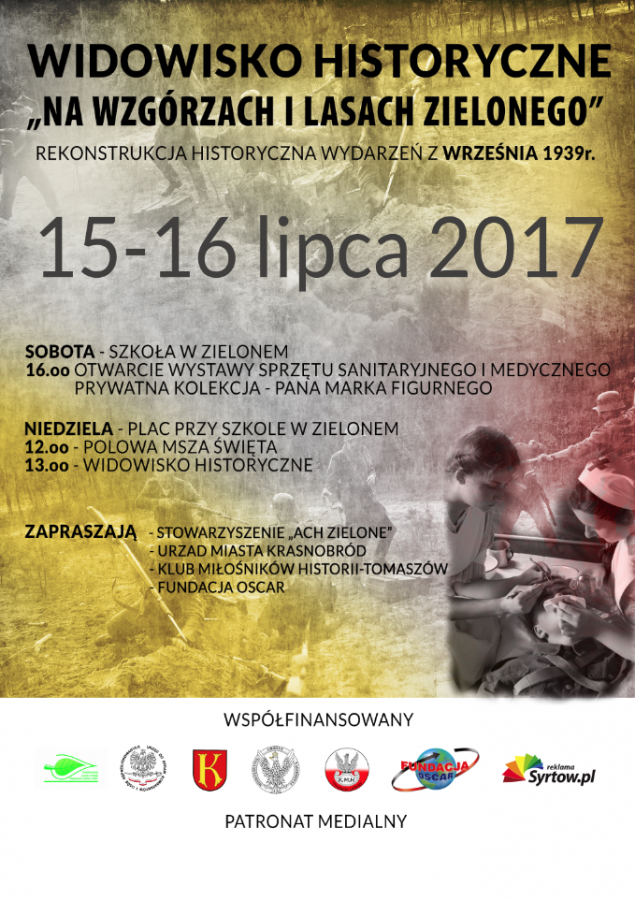 NA WZGÓRZACH I LASACH ZIELONEGO - WIDOWISKO HISTORYCZNE 