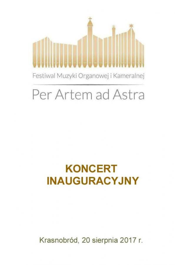 Inauguracja Festiwalu “Per Artem ad Astra”