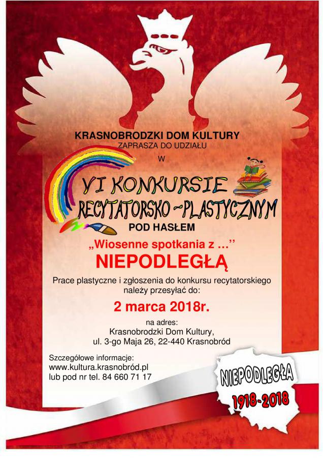 VI KONKURS RECYTATORSKO-PLASTYCZNY „ WIOSENNE  SPOTKANIA  Z  NIEPODLEGŁĄ”.