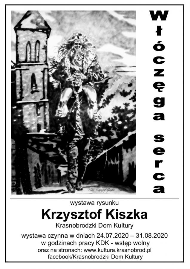 „Włóczęga serca” - wystawa rysunku Krzysztofa Kiszki