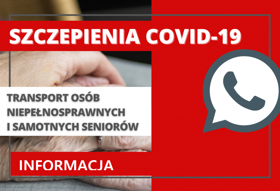 Informacja o transporcie osób mających trudności w samodzielnym dotarciu do punktów szczepień przeciwko wirusowi SARS-CoV-2, w tym osób niepełnosprawnych  